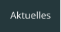 Aktuelles